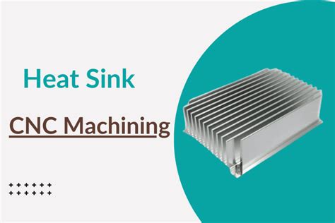 cnc heat sink|Ultimate Guide to CNC Machined Heat Sinks .